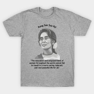 Aung San Suu Kyi Portrait and Quote T-Shirt